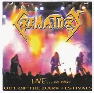 Crematory - Live... At The Out Of The Dark Festivals