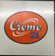 Creme 21 - Creme 21