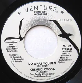 Creme d'Cocoa - Do What You Feel