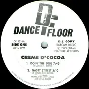 Creme d'Cocoa - Doin' The Dog / Nasty Street / You've Lost That Lovin' Feelin / Gimme Your Love