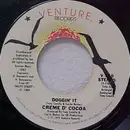 7inch Vinyl Single - Creme D'Cocoa - I Don't Ever (Wanna Love Nobody But You)