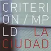CD - Criterion / MPLD - La Ciudad