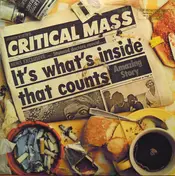 Critical Mass - It's What's Inside That Counts
