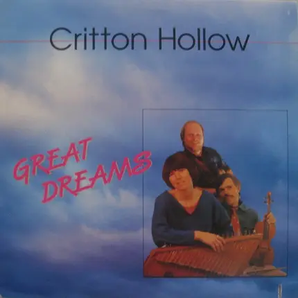 Critton Hollow Stringband - Great Dreams