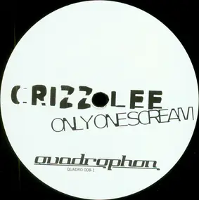 crizz lee - Only One Scream