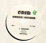 Crib Underground - Survivor / Brown Eyes