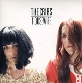 The Cribs - Housewife