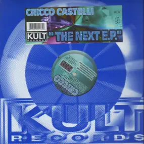 Cricco Castelli - The Next E.P.