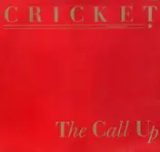 Cricket - The Call Up