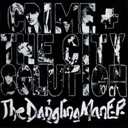 Crime & The City Solution - The Dangling Man E.P.