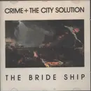 CD - Crime & The City Solution - The Bride Ship