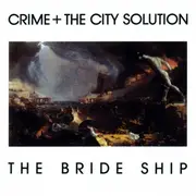 CD - Crime & The City Solution - The Bride Ship