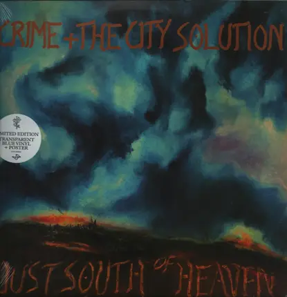Crime & The City Solution - Just South of Heaven