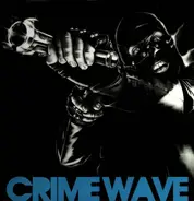 Crime Wave - Savage Reaction