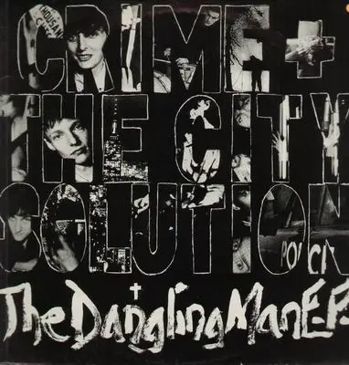 Crime & the city solution - The dangling man ep