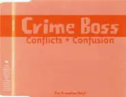 Crime Boss - Conflicts + Confusion
