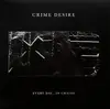 12inch Vinyl Single - Crime Desire - Every Day...In Chains - Insert