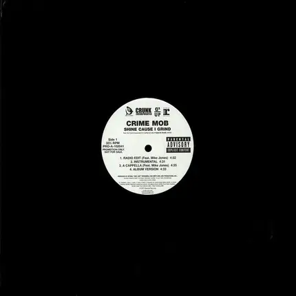 Crime Mob - Shine Cause I Grind / Circles