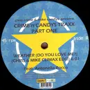 12inch Vinyl Single - Crime'n'Candys - Crime'n'Candys Traxx Part One