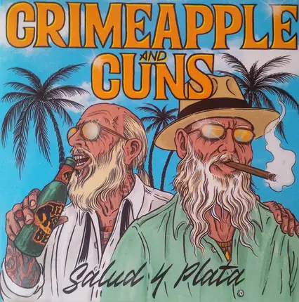 Crimeapple And Cuns - Salud Y Plata