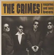 The Crimes - ROSARIES AND SEXY BEES