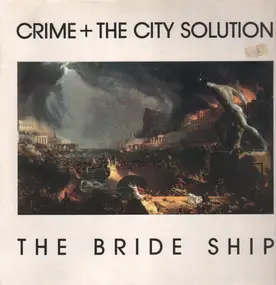 Crime + The City Solution - The Bride Ship