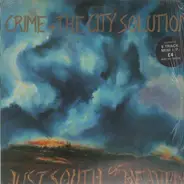 Crime & The City Solution - Just South Of Heaven