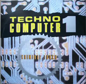 Criminal Touch - Techno Computer 1