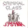 7inch Vinyl Single - Criminal Class - Fighting The System