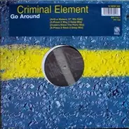 Criminal Element Orchestra - Go Around