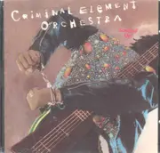CD - Criminal Element Orchestra - Locked Up