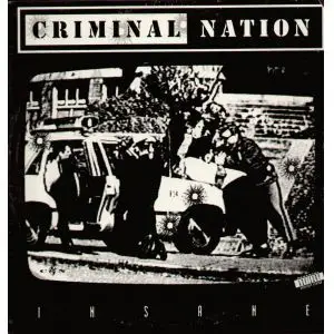 Criminal Nation - Insane