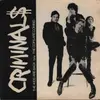 7inch Vinyl Single - Criminals - The Kids Are Back / The Cops Are Coming