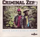 12inch Vinyl Single - Criminal Zero - Detective One / Money Go Round
