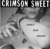 Crimson Sweet - Robot Bus Driver