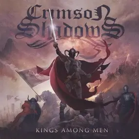 The Crimson Shadows - Kings Among Men