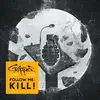 LP - Cripper - Follow Me: Kill!