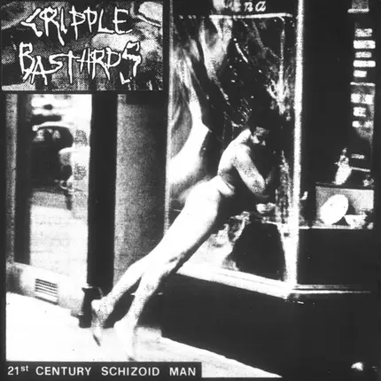 Cripple Bastards / Patareni - 21st Century Schizoid Man / Okopali Smo Grobove Tražeći Zlatninu Našao Sam Tvoje Dodire Ledenu Praz