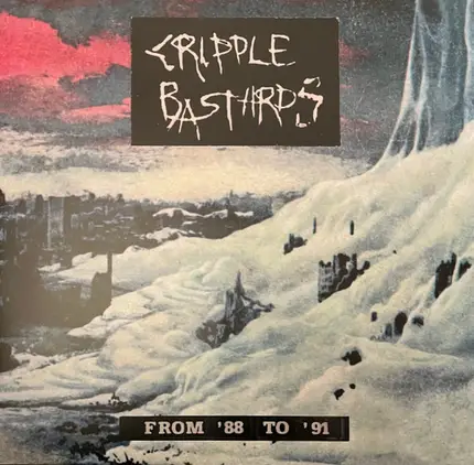 Cripple Bastards - From '88 To '91