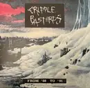 2 x 12inch Vinyl Single - Cripple Bastards - From '88 To '91