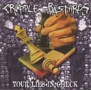 CD - Cripple Bastards - Your Lies In Check
