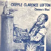 Cripple Clarence Lofton - Clarence's Blues