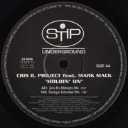 12inch Vinyl Single - Cris B. Project Feat. Mark Mack - Holdin' On