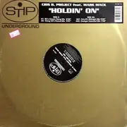 12inch Vinyl Single - Cris B. Project Feat. Mark Mack - Holdin' On