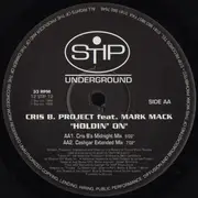 12inch Vinyl Single - Cris B. Project Feat. Mark Mack - Holdin' On