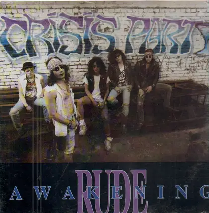 Crisis Party - Rude Awakening