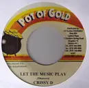 7inch Vinyl Single - Crissy D / Leroy Smart - Let The Music Play / Salute The Don