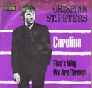 7inch Vinyl Single - Crispian St. Peters - Carolina - Original German