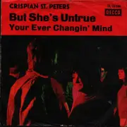 7inch Vinyl Single - Crispian St. Peters - Your Ever Changin' Mind