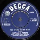 7inch Vinyl Single - Crispian St. Peters - You Were On My Mind
